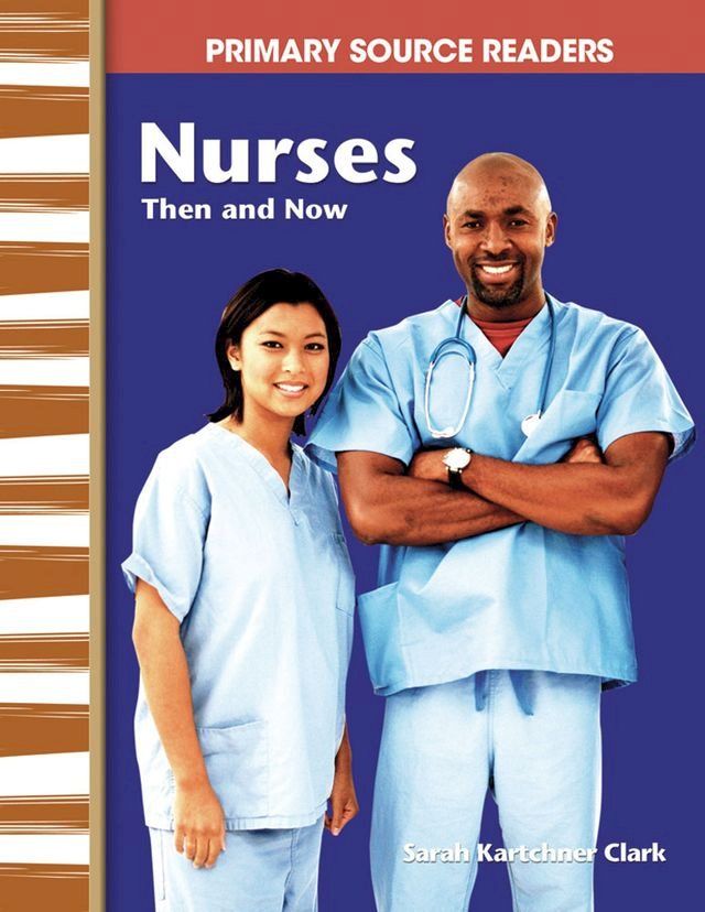  Nurses Then and Now(Kobo/電子書)