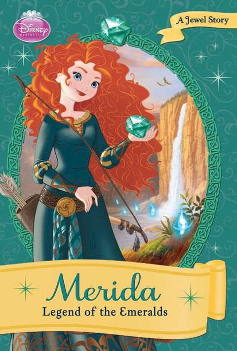 Disney Princess: Merida: The Legend of the Emerald(Kobo/電子書)