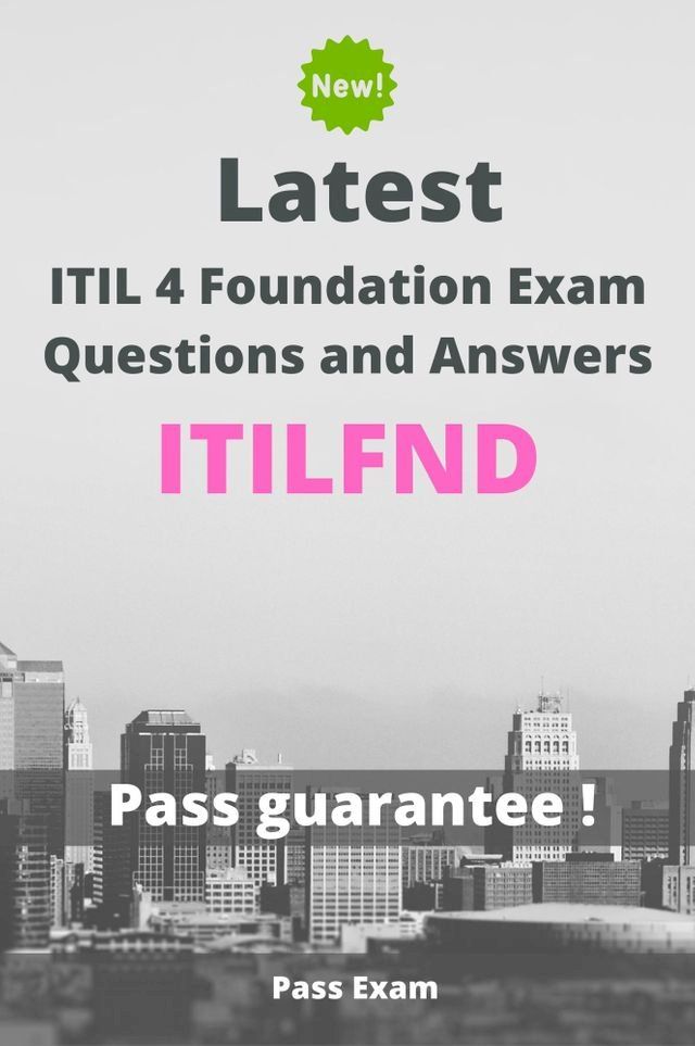  Latest ITIL 4 Foundation Exam ITILFND Questions and Answers(Kobo/電子書)