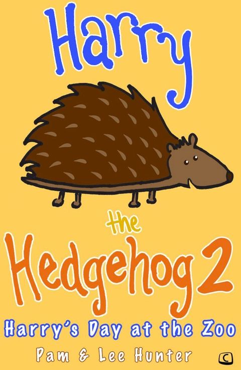 Harry the Hedgehog 2: Harry's Day at the Zoo(Kobo/電子書)