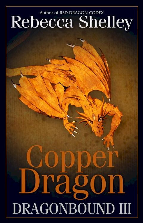 Dragonbound III: Copper Dragon(Kobo/電子書)