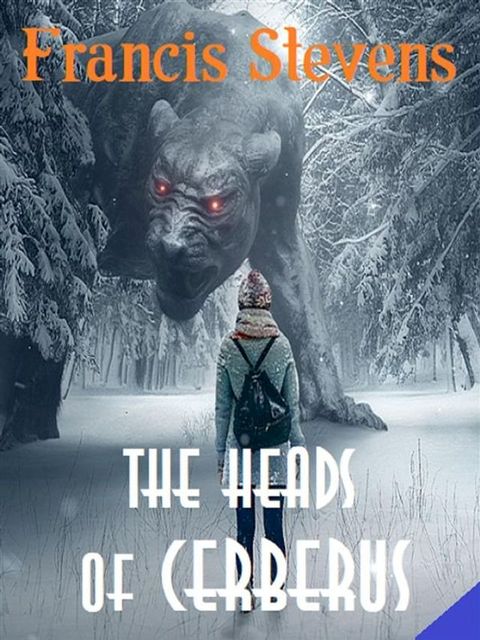 The Heads of Cerberus(Kobo/電子書)