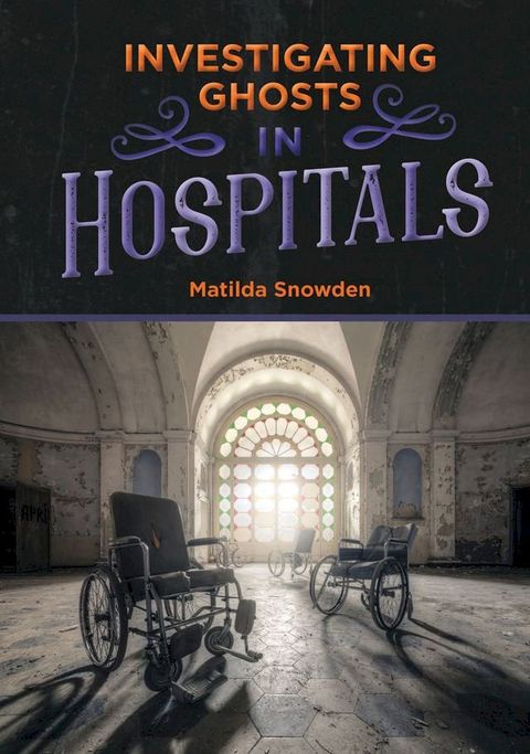 Investigating Ghosts in Hospitals(Kobo/電子書)