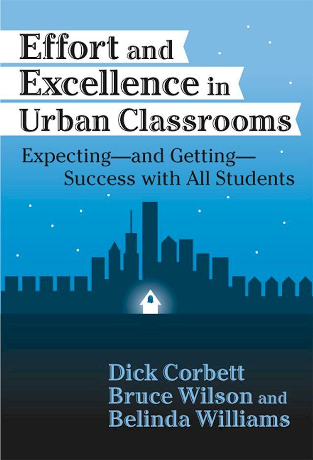  Effort and Excellence in Urban Classrooms(Kobo/電子書)