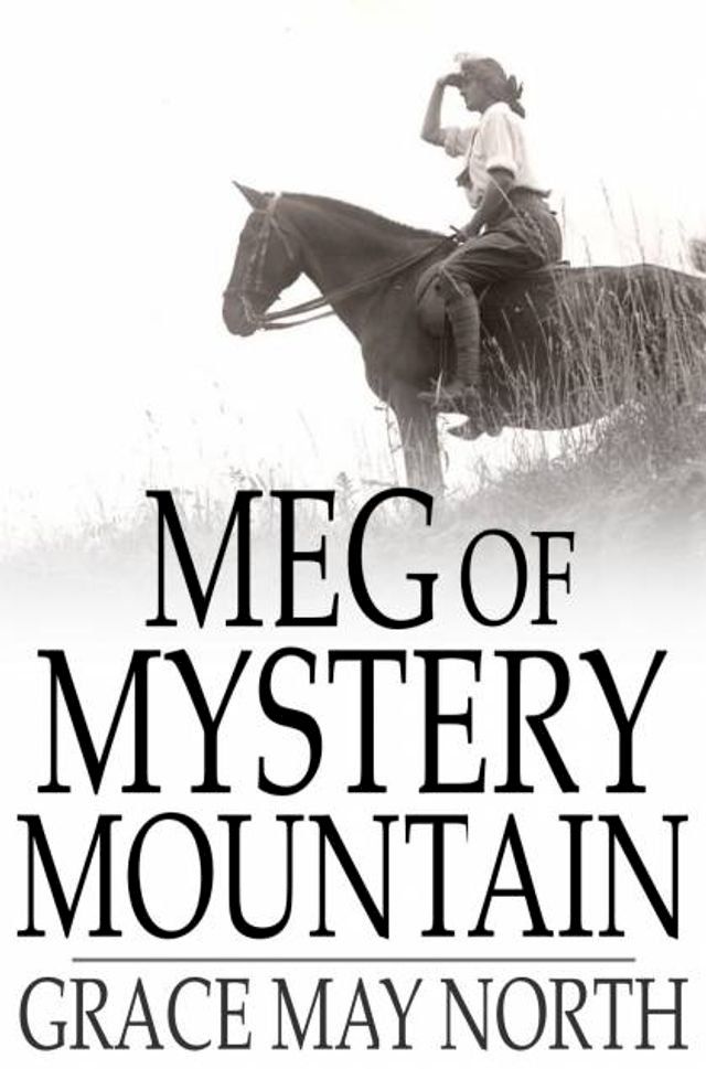  Meg of Mystery Mountain(Kobo/電子書)