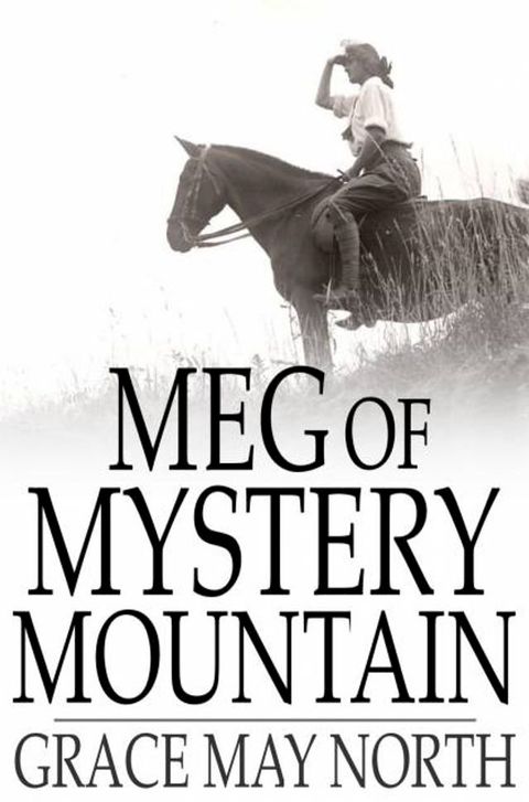 Meg of Mystery Mountain(Kobo/電子書)