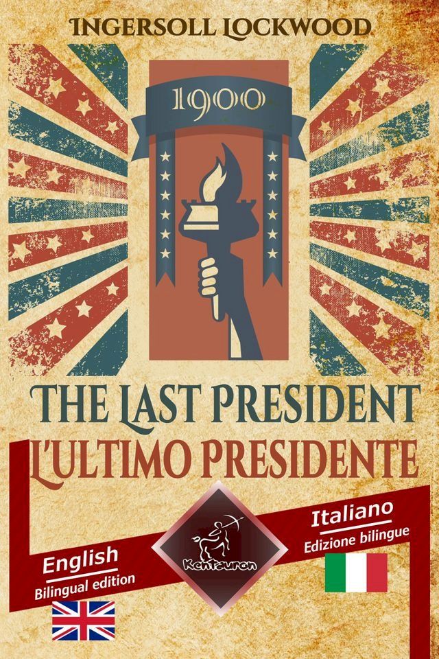  1900 The Last President - 1900 L'ultimo Presidente(Kobo/電子書)