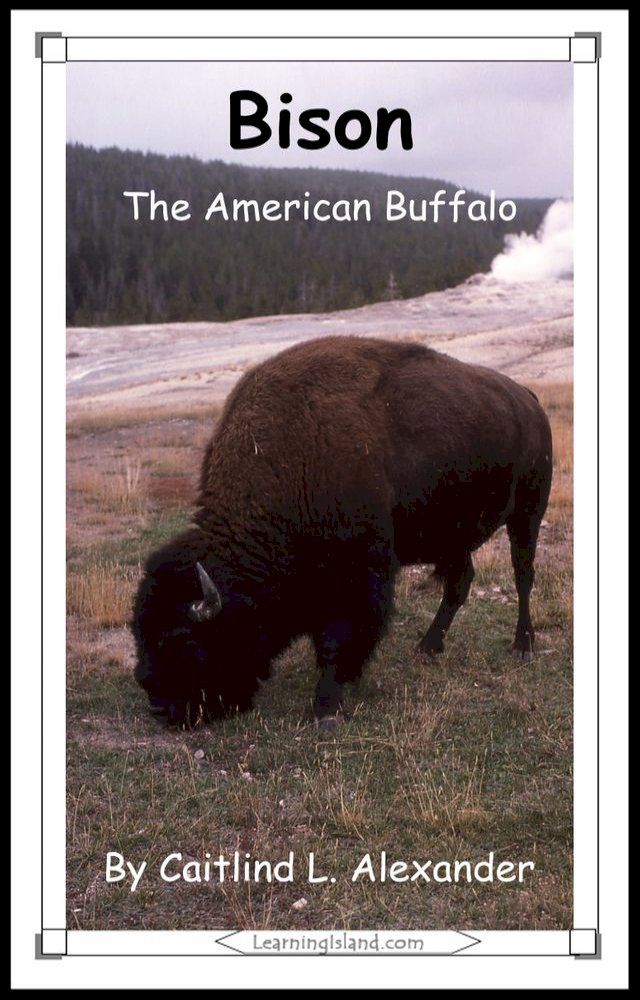  Bison: The American Buffalo(Kobo/電子書)