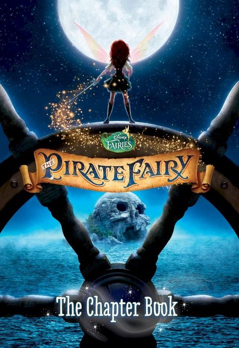 Disney Fairies: The Pirate Fairy(Kobo/電子書)