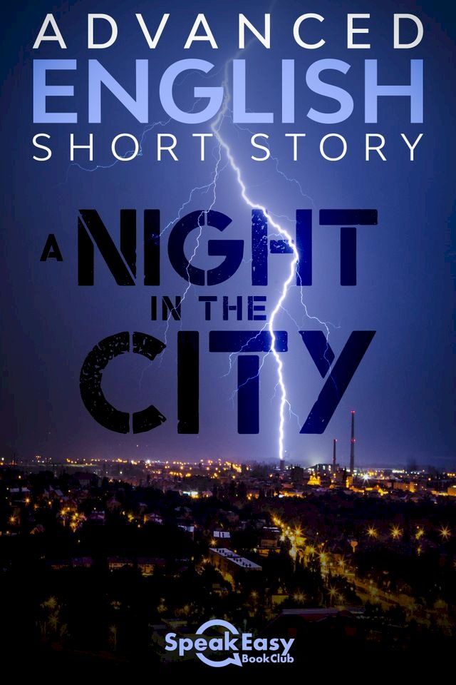  Learn English with an English Short Story - A Night in the City(Kobo/電子書)