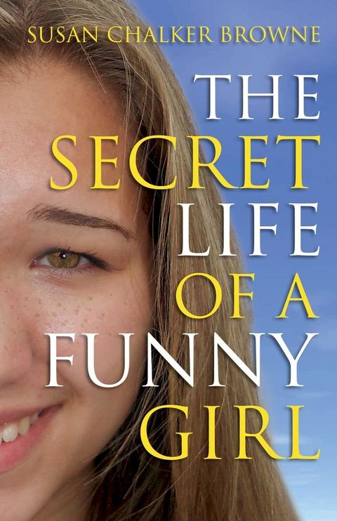 The Secret Life of a Funny Girl(Kobo/電子書)