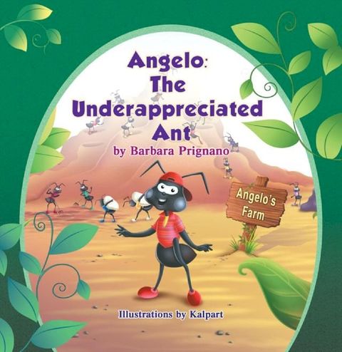 Angelo: The Underappreciated Ant(Kobo/電子書)