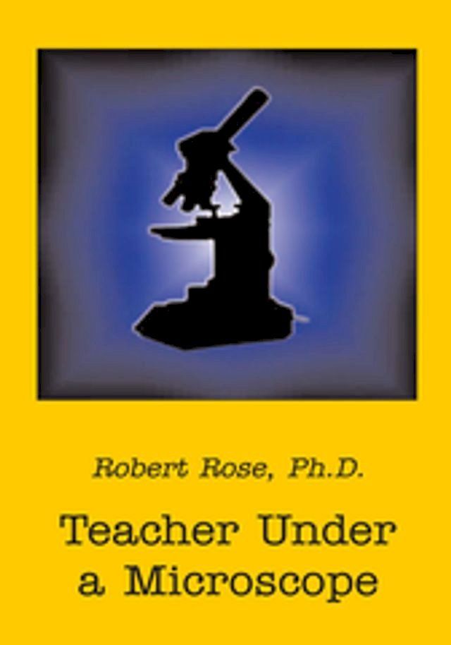  Teacher Under a Microscope(Kobo/電子書)