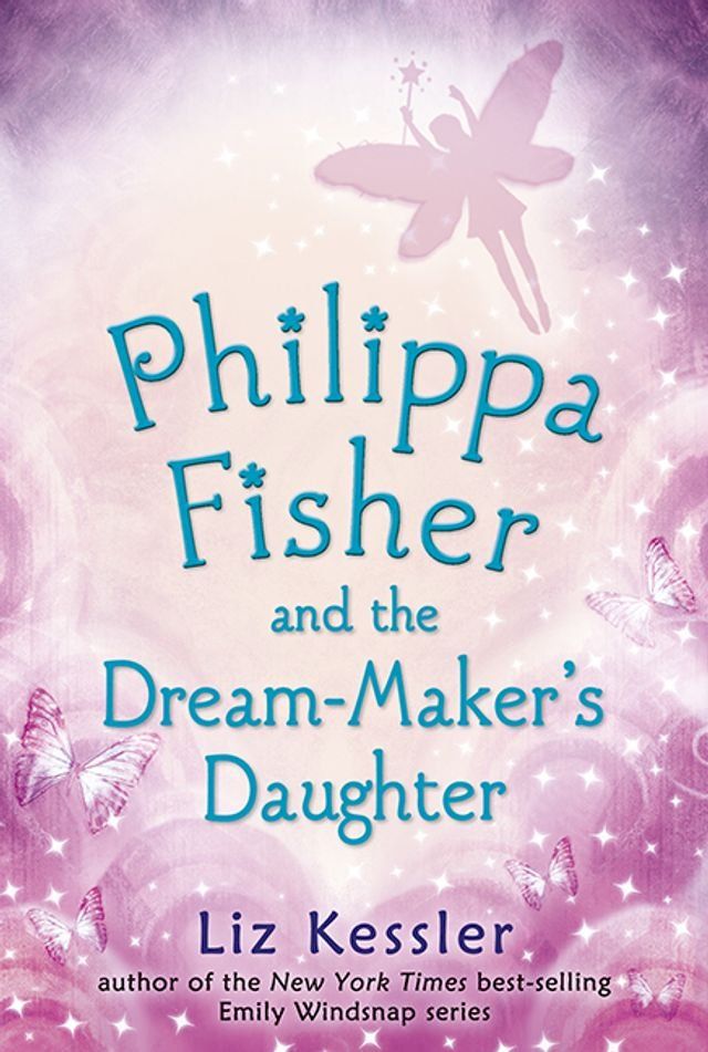  Philippa Fisher and the Dream-Maker's Daughter(Kobo/電子書)