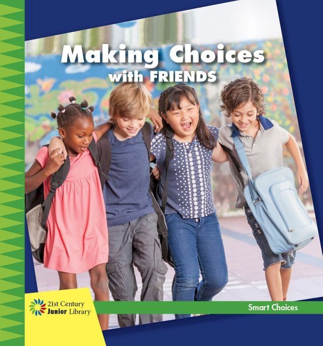  Making Choices with Friends(Kobo/電子書)