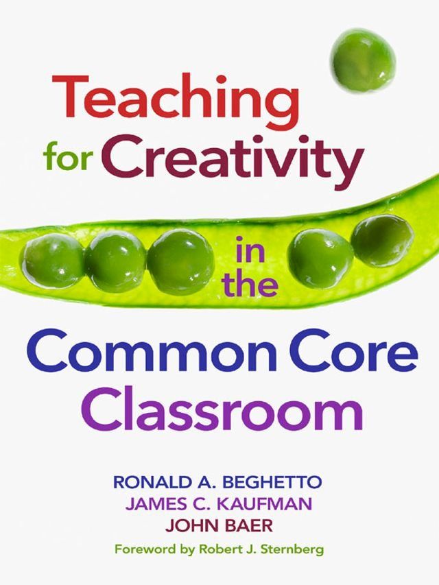  Teaching for Creativity in the Common Core Classroom(Kobo/電子書)