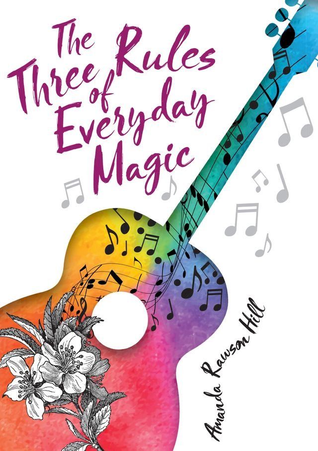  The Three Rules of Everyday Magic(Kobo/電子書)