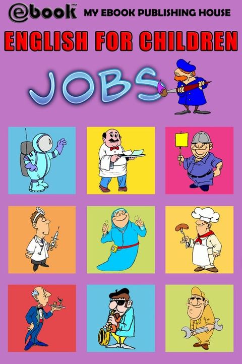 English for Children: Jobs(Kobo/電子書)