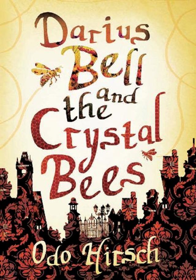  Darius Bell and the Crystal Bees(Kobo/電子書)