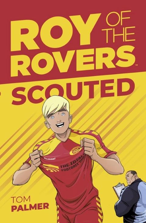 Roy of the Rovers: Scouted(Kobo/電子書)