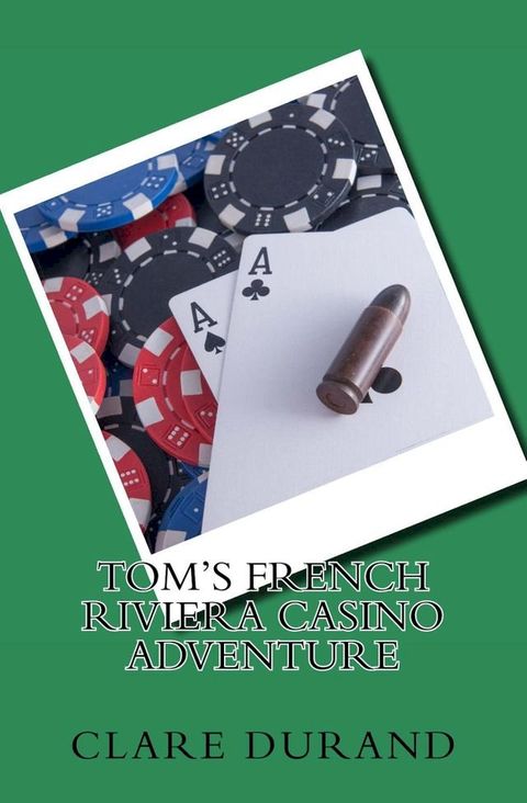 Tom's French Riviera Casino Adventure(Kobo/電子書)