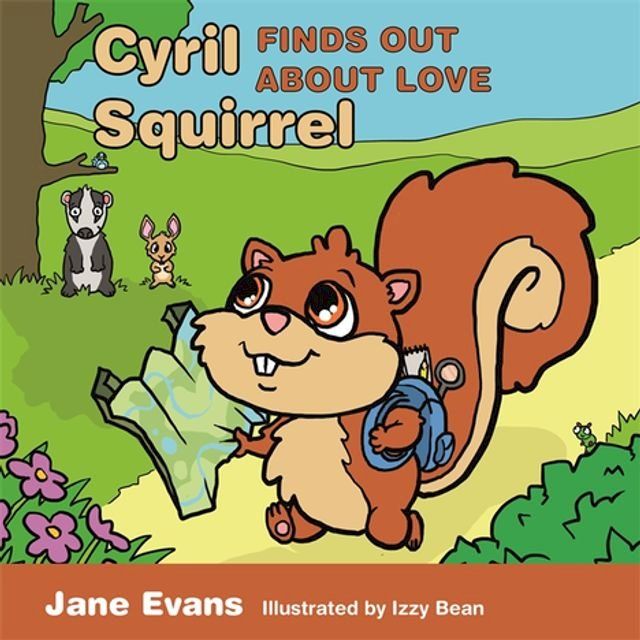  Cyril Squirrel Finds Out About Love(Kobo/電子書)