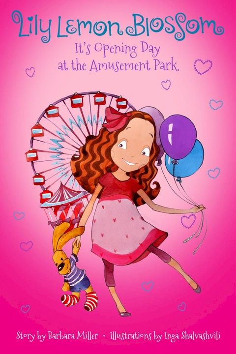 Lily Lemon Blossom It's Opening Day at the Amusement Park(Kobo/電子書)