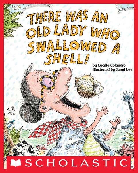 There Was an Old Lady Who Swallowed a Shell!(Kobo/電子書)