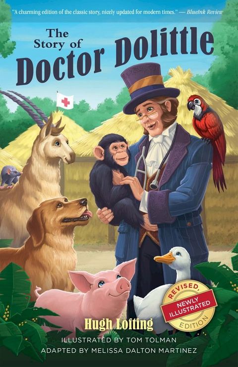 The Story of Doctor Dolittle, Revised, Newly Illustrated Edition(Kobo/電子書)