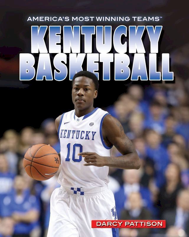  Kentucky Basketball(Kobo/電子書)