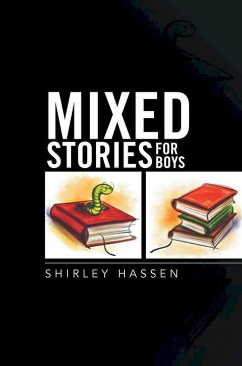 Mixed Stories for Boys(Kobo/電子書)