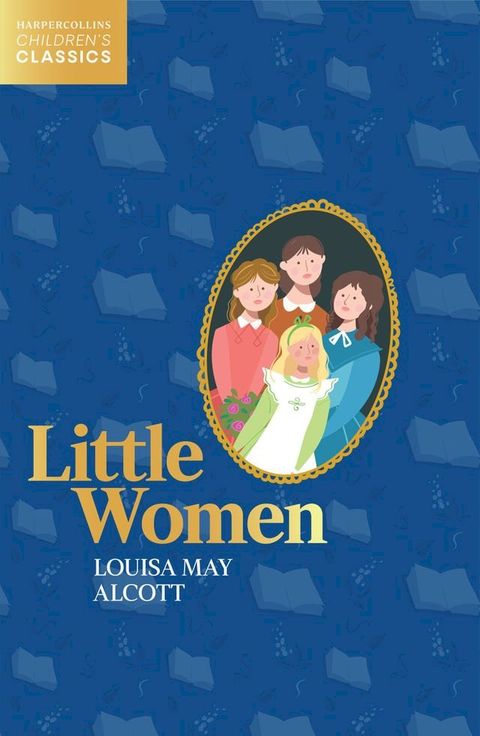 Little Women (HarperCollins Children’s Classics)(Kobo/電子書)