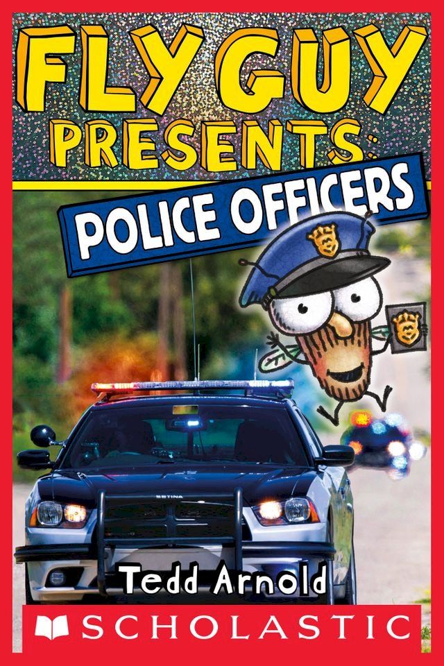  Fly Guy Presents: Police Officers (Scholastic Reader, Level 2)(Kobo/電子書)