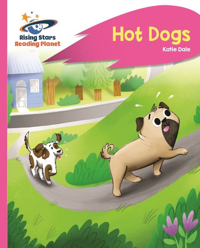  Reading Planet - Hot Dogs - Pink B: Rocket Phonics(Kobo/電子書)