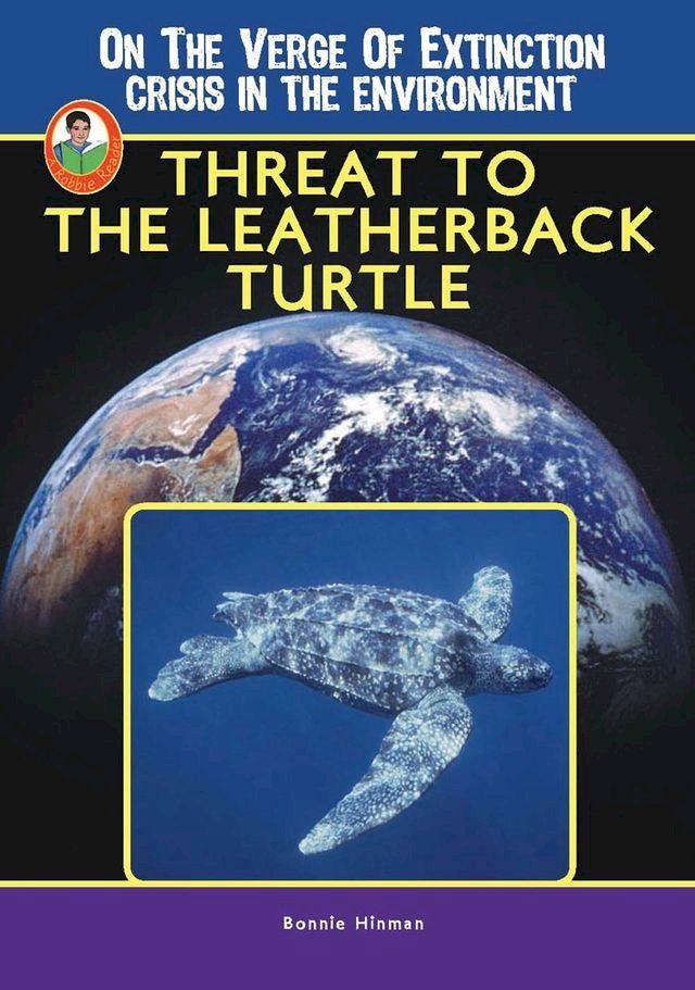  Threat to the Leatherback Turtle(Kobo/電子書)