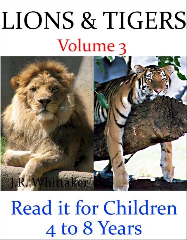  Lions and Tigers (Read it Book for Children 4 to 8 Years)(Kobo/電子書)