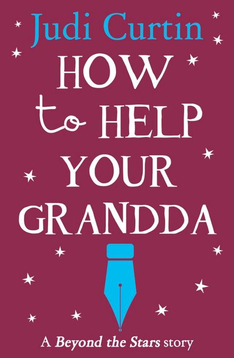 How to Help Your Grandda: Beyond the Stars(Kobo/電子書)