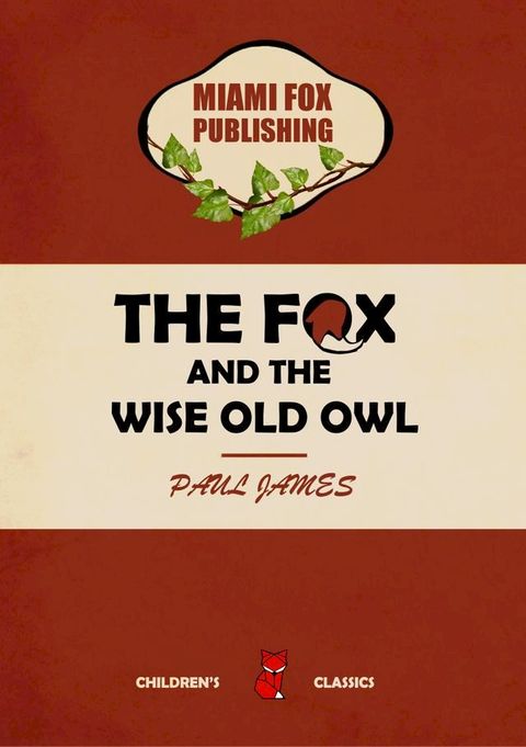 The Fox and The Wise Old Owl(Kobo/電子書)