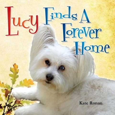 Lucy Finds a Forever Home(Kobo/電子書)