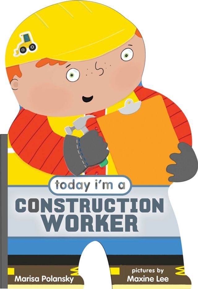  Today I'm a Construction Worker(Kobo/電子書)