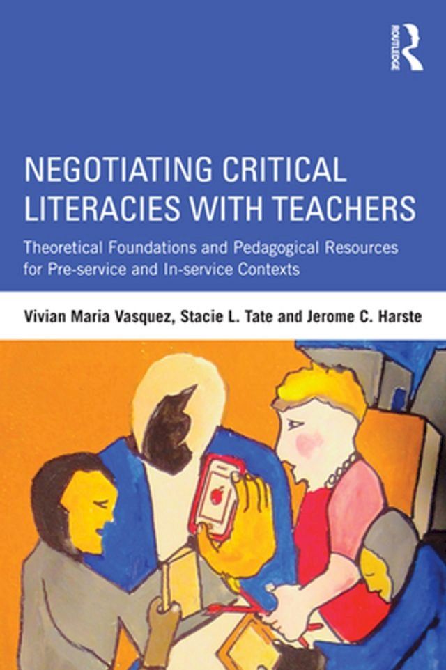  Negotiating Critical Literacies with Teachers(Kobo/電子書)