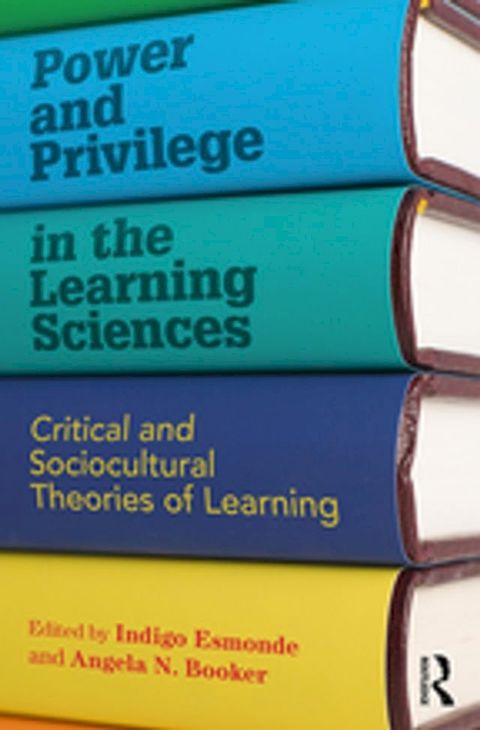 Power and Privilege in the Learning Sciences(Kobo/電子書)