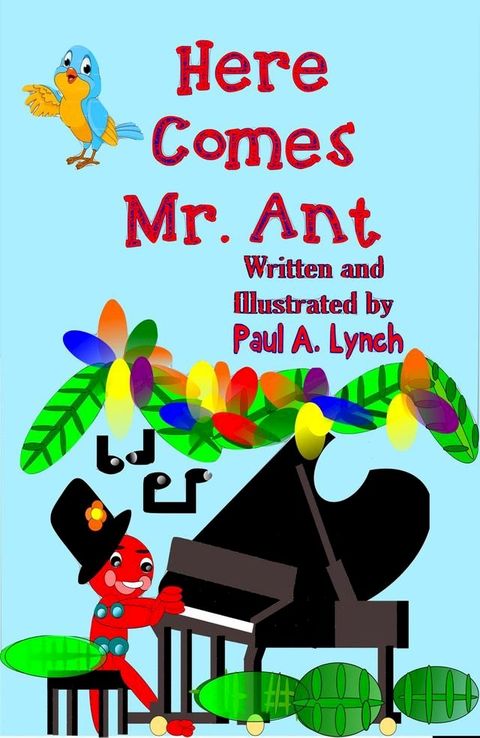 Here Comes Mr. Ant(Kobo/電子書)