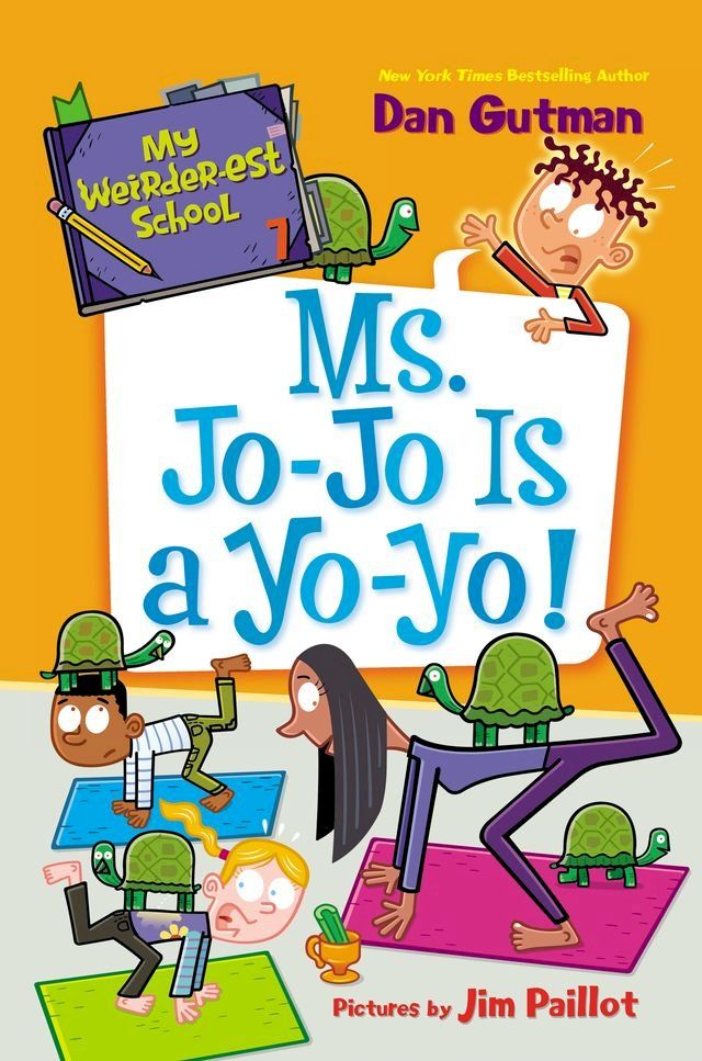  My Weirder-est School #7: Ms. Jo-Jo Is a Yo-Yo!(Kobo/電子書)