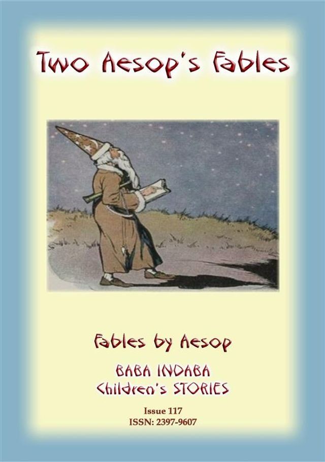  TWO AESOP'S FABLES - Children's Timeless Fables from Aesop(Kobo/電子書)