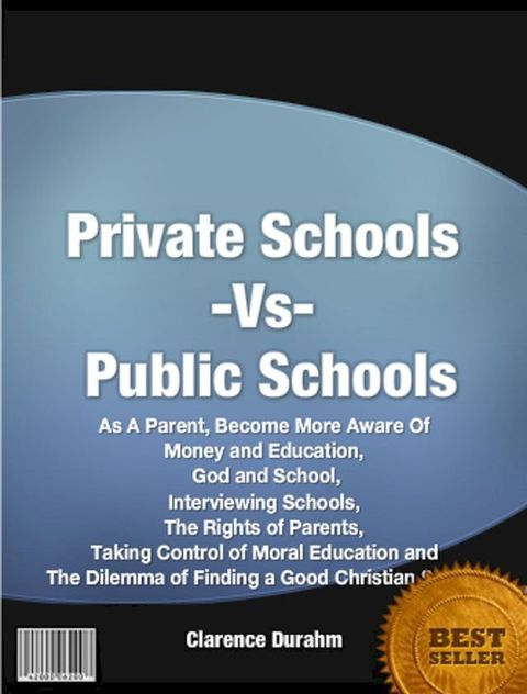 Private Schools Vs Public Schools(Kobo/電子書)