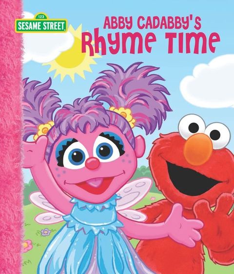 Abby Cadabby's Rhyme Time (Sesame Street Series)(Kobo/電子書)