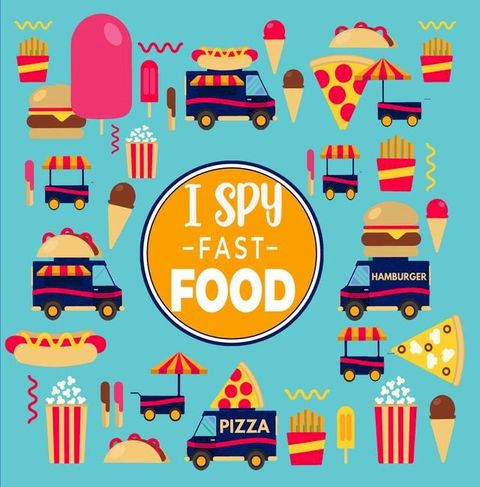 I Spy Fast Food(Kobo/電子書)