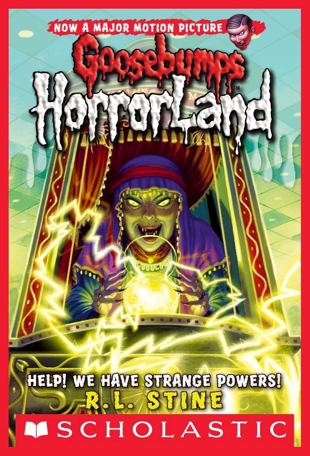  Help! We Have Strange Powers! (Goosebumps HorrorLand #10)(Kobo/電子書)