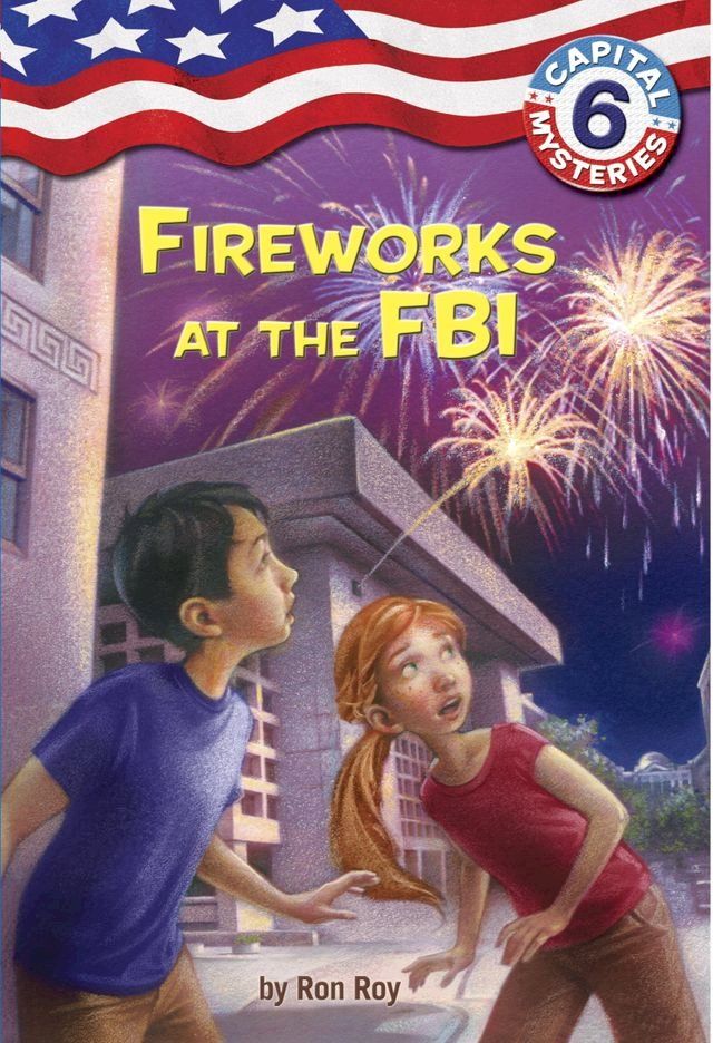  Capital Mysteries #6: Fireworks at the FBI(Kobo/電子書)